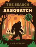 The Search for Sasquatch (A Wild Thing Book) (PB)