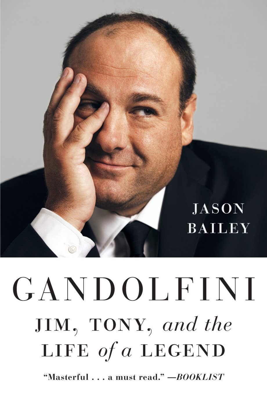 Gandolfini: Jim, Tony, and the Life of a Legend (PB)