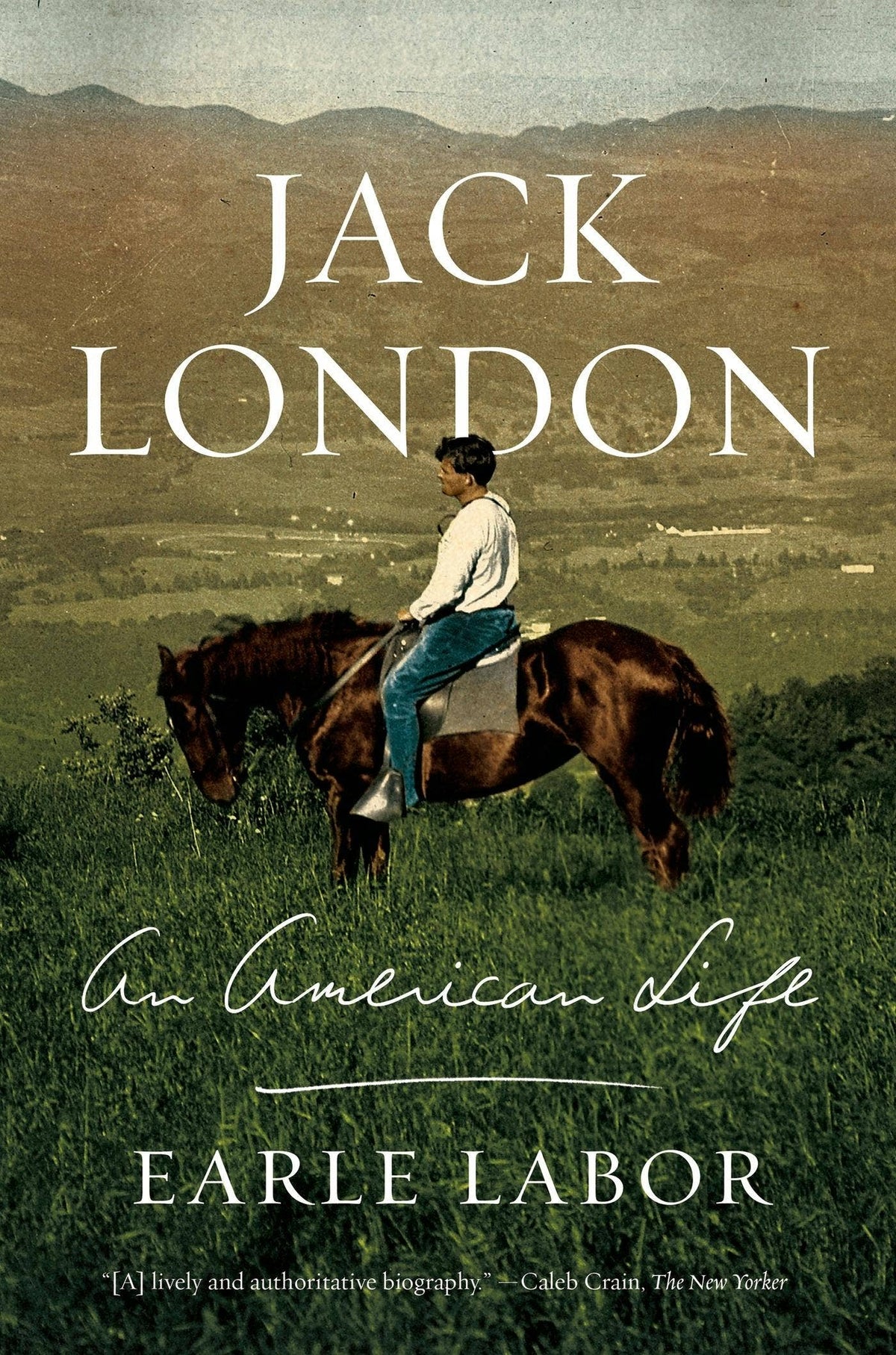 Book cover of 'An American Life' by Earle Labor featuring a person on a horse in a field with mountains in the background.