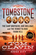 Book cover of 'Tombstone' by Tom Clavin featuring portraits and silhouette of people in a town setting.
