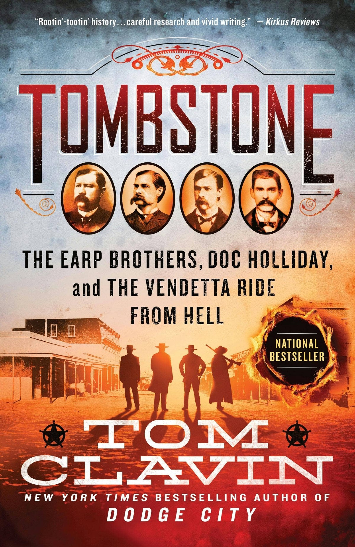 Book cover of 'Tombstone' by Tom Clavin featuring portraits and silhouette of people in a town setting.