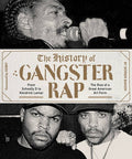 The History of Gangster Rap: From Schoolly D to Kendrick