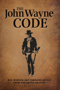 Book cover of 'The John Wayne Code' with a silhouette of John Wayne on a brown background.